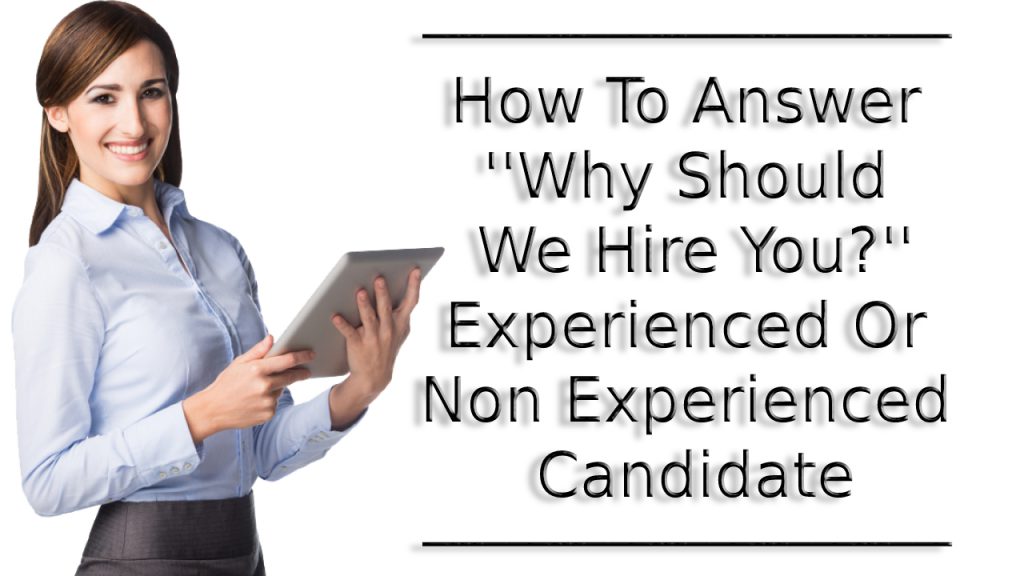 Why Should I Hire You