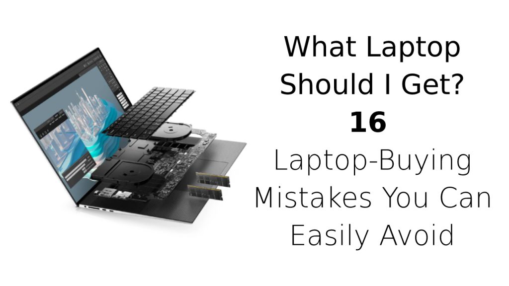 Laptop Buying Mistakes