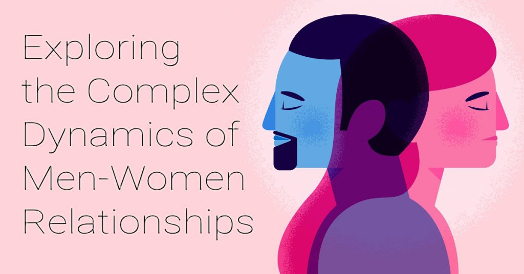 Exploring the Complex Dynamics of Men-Women Relationships